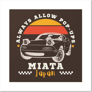 Mazda Miata/MX-5 - Always Allow Pop-Ups Posters and Art